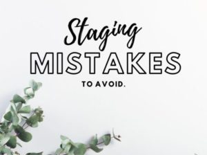 Staging Mistakes To Avoid